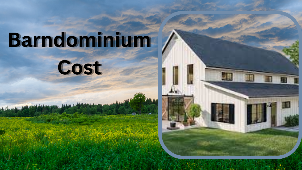 How Much Does a Barndominium Cost?